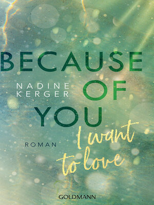 cover image of Because of You I Want to Love
